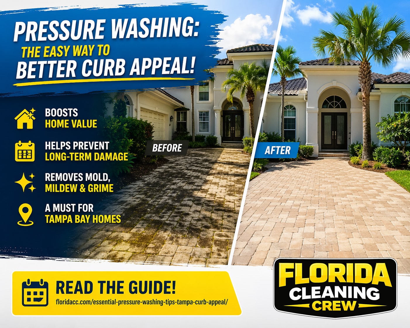 Pressure Washing for Better Curb Appeal in Tampa Bay